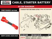CABLE, STARTER BATTERY OEM 32401-425-010 diagram #4 from 1980 HONDA CB750K | Old Bike Barn