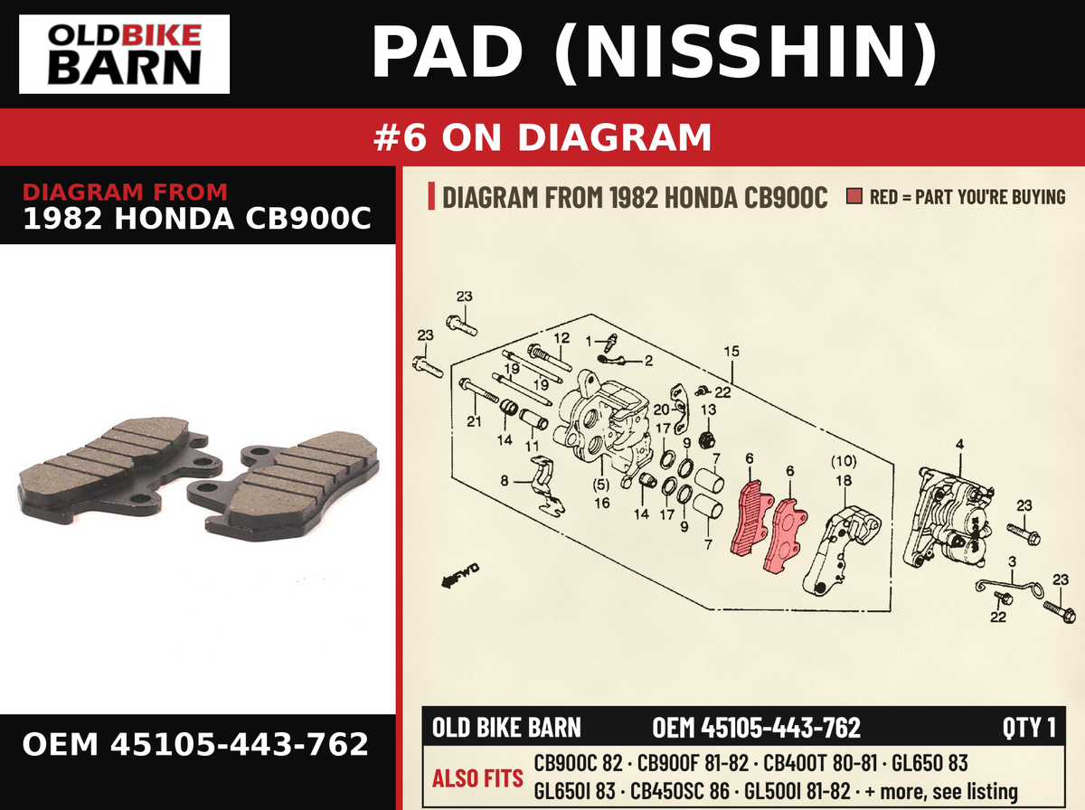 PAD (NISSHIN) OEM 45105-443-762 diagram #6 from 1982 HONDA CB900C | Old Bike Barn
