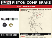 PISTON COMP BRAKE OEM 43020-1023 diagram #12 from 1979 KAWASAKI KZ1000-A3 | Old Bike Barn