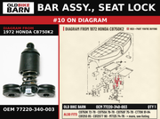 BAR ASSY., SEAT LOCK OEM 77220-340-003 diagram #10 from 1972 HONDA CB750K2 | Old Bike Barn