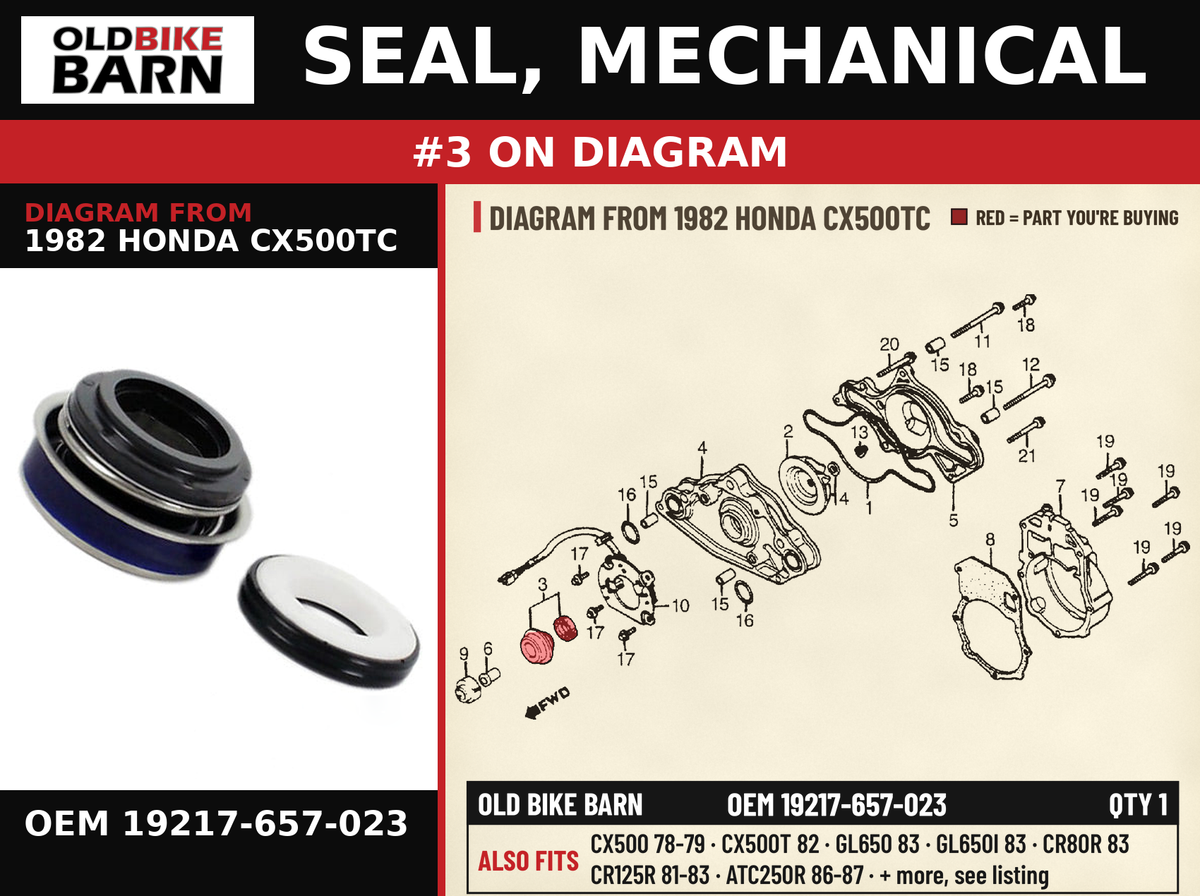 SEAL, MECHANICAL OEM 19217-657-023 diagram #3 from 1982 HONDA CX500TC | Old Bike Barn
