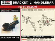 BRACKET, L. HANDLEBAR OEM 53172-429-770 diagram #17 from 1992 HONDA XR600R-A | Old Bike Barn
