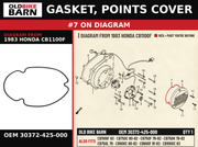 GASKET, POINTS COVER OEM 30372-425-000 diagram #7 from 1983 HONDA CB1100F | Old Bike Barn