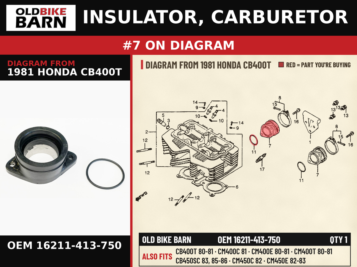 INSULATOR, CARBURETOR OEM 16211-413-750 diagram #7 from 1981 HONDA CB400T | Old Bike Barn