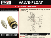 VALVE-FLOAT OEM 16030-1016 diagram #16030 from 1983 KAWASAKI KZ1000-J3 | Old Bike Barn