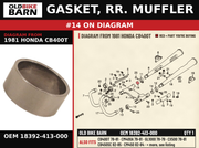 GASKET, RR. MUFFLER OEM 18392-413-000 diagram #14 from 1981 HONDA CB400T | Old Bike Barn