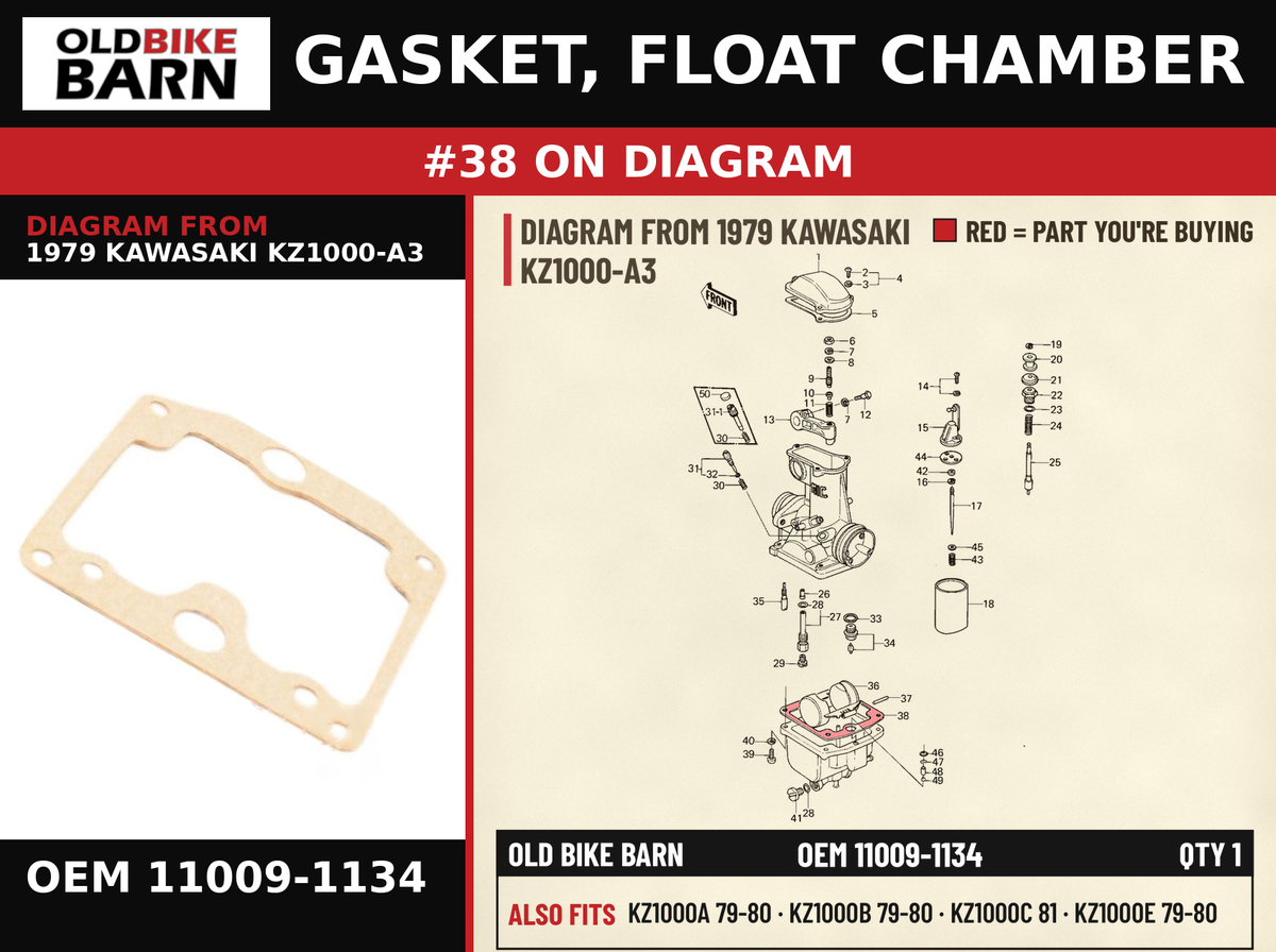 GASKET, FLOAT CHAMBER OEM 11009-1134 diagram #38 from 1979 KAWASAKI KZ1000-A3 | Old Bike Barn