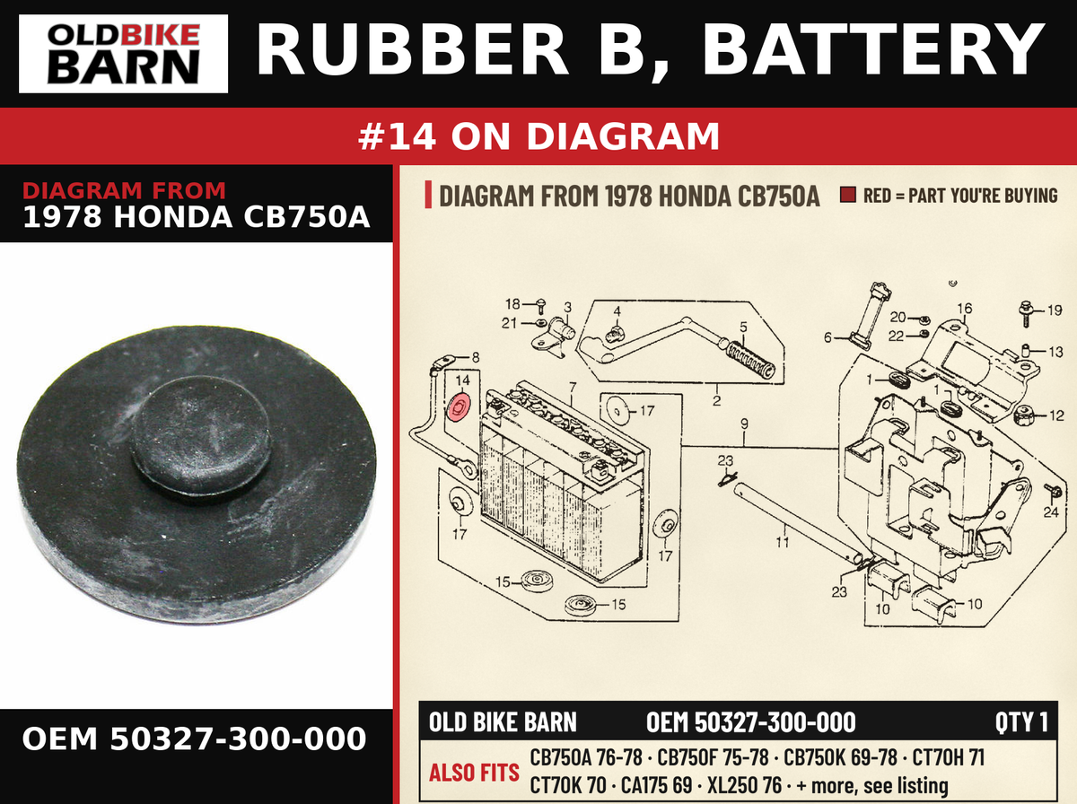 RUBBER B, BATTERY OEM 50327-300-000 diagram #14 from 1978 HONDA CB750A | Old Bike Barn