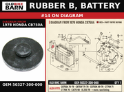 RUBBER B, BATTERY OEM 50327-300-000 diagram #14 from 1978 HONDA CB750A | Old Bike Barn