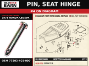 PIN, SEAT HINGE OEM 77203-405-000 diagram #4 from 1978 HONDA CB750K | Old Bike Barn