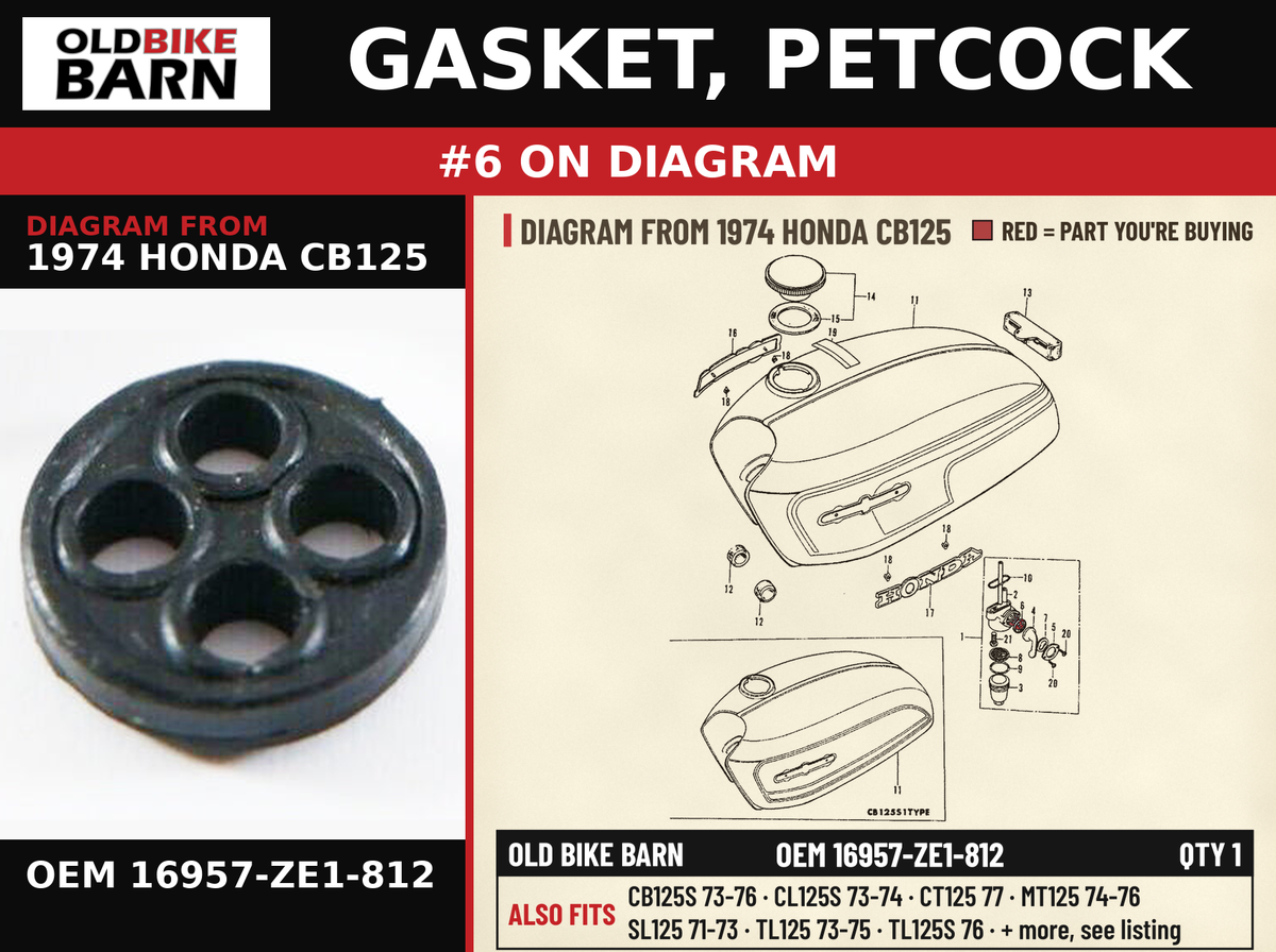 GASKET, PETCOCK OEM 16957-ZE1-812 diagram #6 from 1974 HONDA CB125 | Old Bike Barn