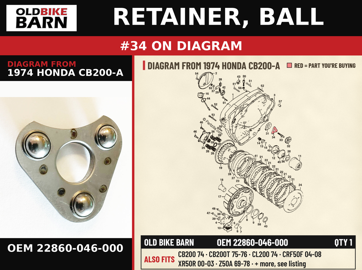 RETAINER, BALL OEM 22860-046-000 diagram #34 from 1974 HONDA CB200-A | Old Bike Barn