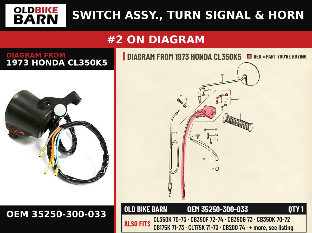 SWITCH ASSY., TURN SIGNAL & HORN OEM 35250-300-033 diagram #2 from 1973 HONDA CL350K5 | Old Bike Barn