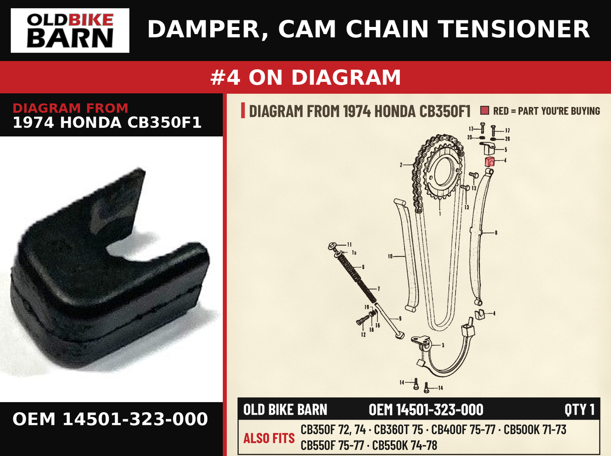 DAMPER, CAM CHAIN TENSIONER OEM 14501-323-000 diagram #4 from 1974 HONDA CB350F1 | Old Bike Barn