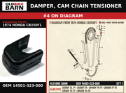 DAMPER, CAM CHAIN TENSIONER OEM 14501-323-000 diagram #4 from 1974 HONDA CB350F1 | Old Bike Barn