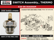 SWITCH Assembly., THERMO OEM 37760-MR1-003 diagram #28 from 2008 HONDA VFR800 | Old Bike Barn