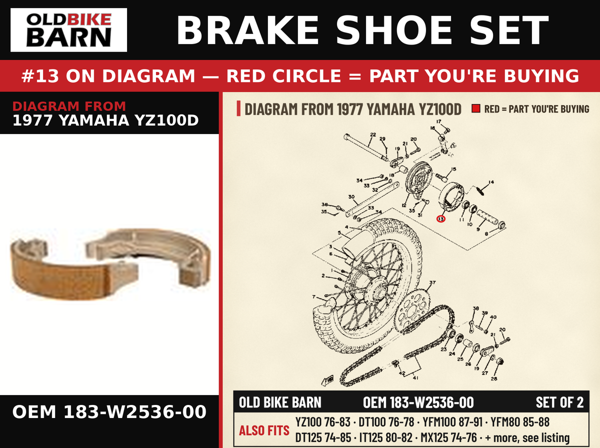 BRAKE SHOE SET OEM 183-W2536-00 diagram #13 from 1977 YAMAHA YZ100D | Old Bike Barn