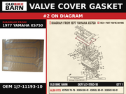 VALVE COVER GASKET OEM 1J7-11193-10 diagram #2 from 1977 YAMAHA XS750 | Old Bike Barn