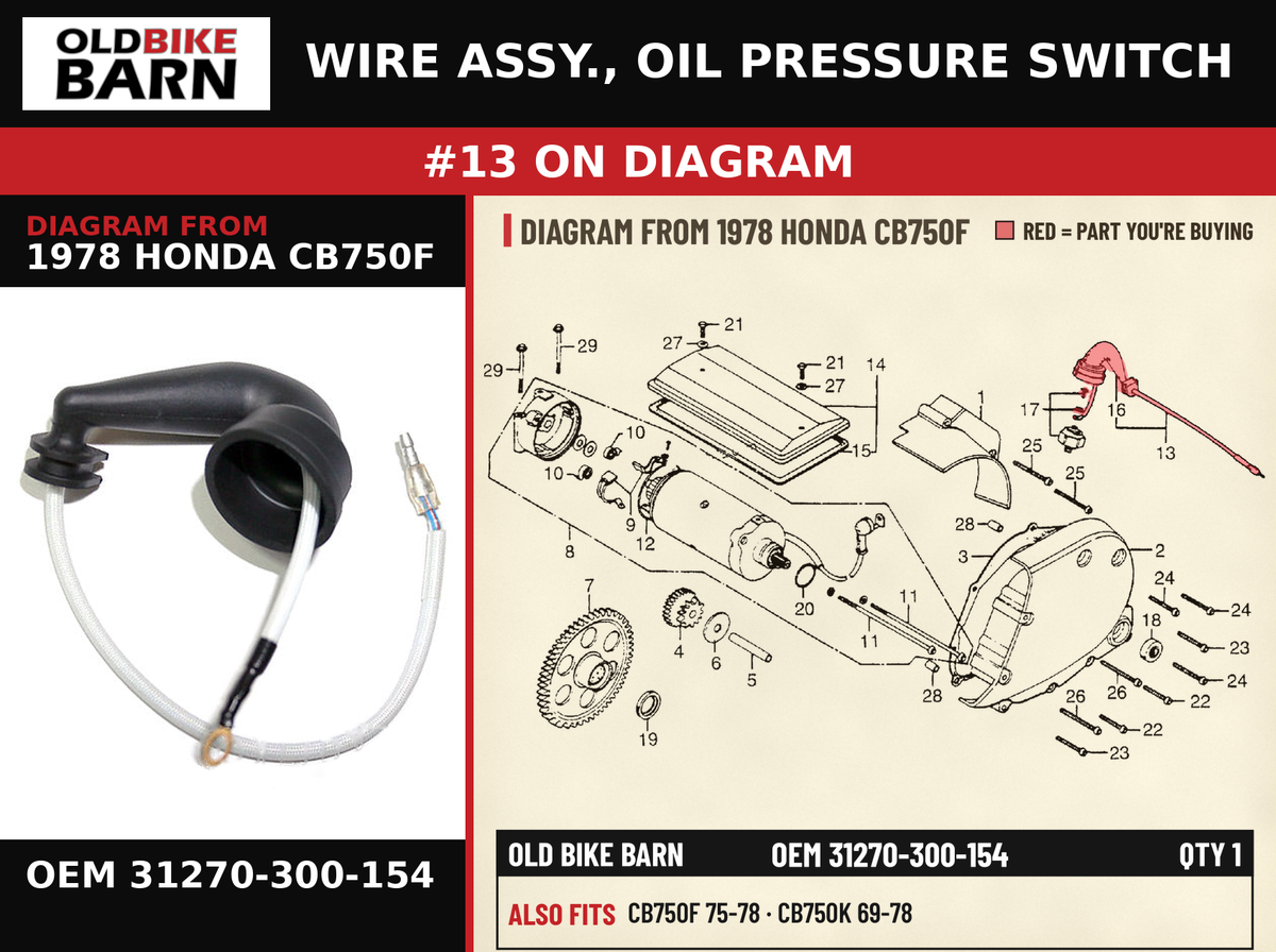 WIRE ASSY., OIL PRESSURE SWITCH OEM 31270-300-154 diagram #13 from 1978 HONDA CB750F | Old Bike Barn