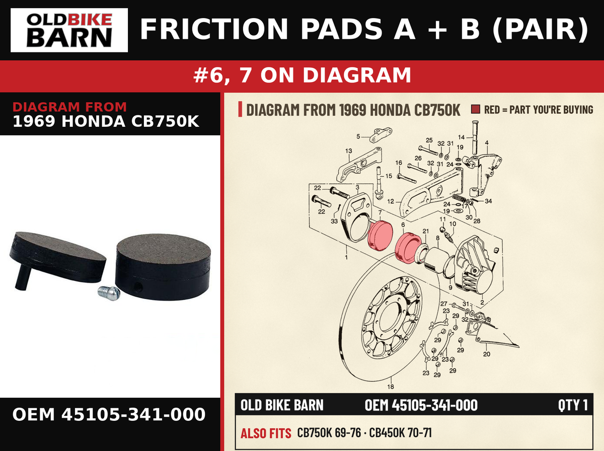FRICTION PADS A + B (PAIR) OEM 45105-341-000 diagram #6, 7 from 1969 HONDA CB750K | Old Bike Barn