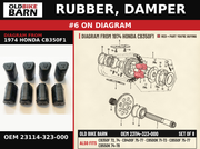 RUBBER, DAMPER OEM 23114-323-000 diagram #6 from 1974 HONDA CB350F1 | Old Bike Barn