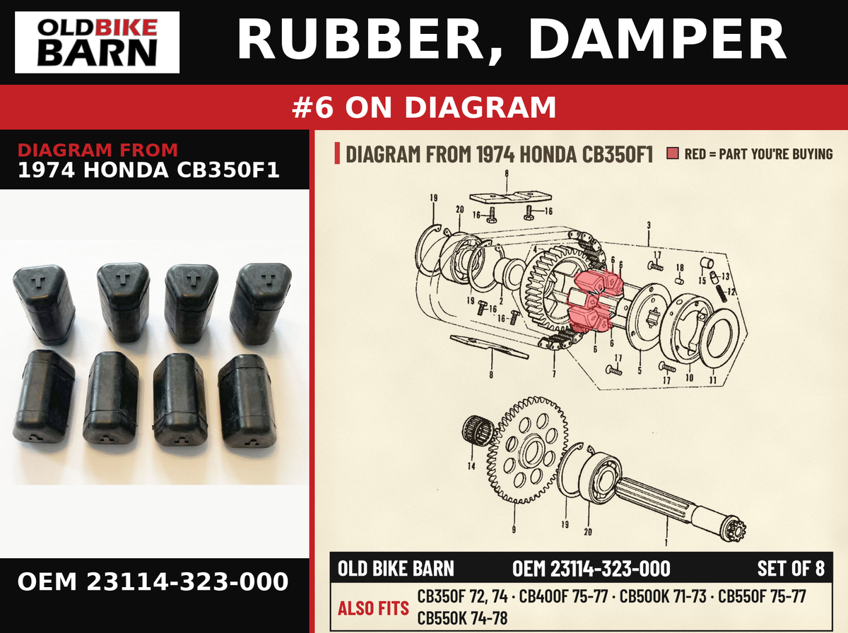 RUBBER, DAMPER OEM 23114-323-000 diagram #6 from 1974 HONDA CB350F1 | Old Bike Barn