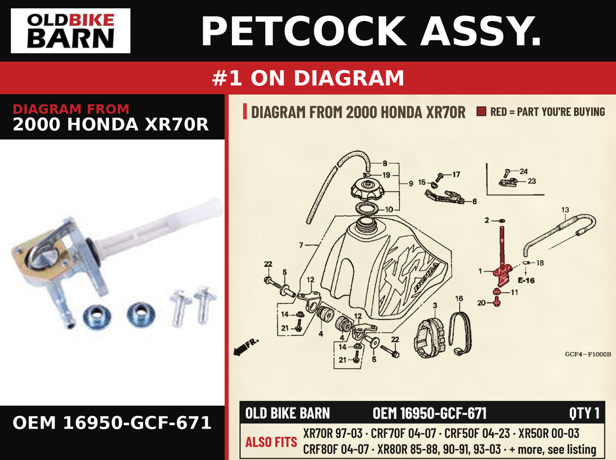 PETCOCK ASSY. OEM 16950-GCF-671 diagram #1 from 2000 HONDA XR70R | Old Bike Barn