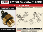SWITCH Assembly., THERMO OEM 37760-MR1-003 diagram #33 from 1988 HONDA VT1100C | Old Bike Barn
