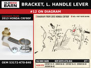 BRACKET, L. HANDLE LEVER OEM 53172-KT0-840 diagram #12 from 2013 HONDA CRF80F | Old Bike Barn