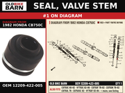 SEAL, VALVE STEM OEM 12209-422-005 diagram #1 from 1982 HONDA CB750C | Old Bike Barn