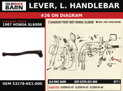 LEVER, L. HANDLEBAR OEM 53178-KE1-000 diagram #26 from 1987 HONDA XL600R | Old Bike Barn