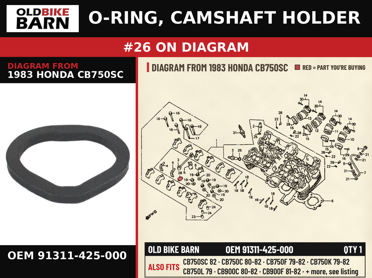O-RING, CAMSHAFT HOLDER OEM 91311-425-000 diagram #26 from 1983 HONDA CB750SC | Old Bike Barn