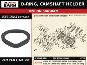 O-RING, CAMSHAFT HOLDER OEM 91311-425-000 diagram #26 from 1983 HONDA CB750SC | Old Bike Barn