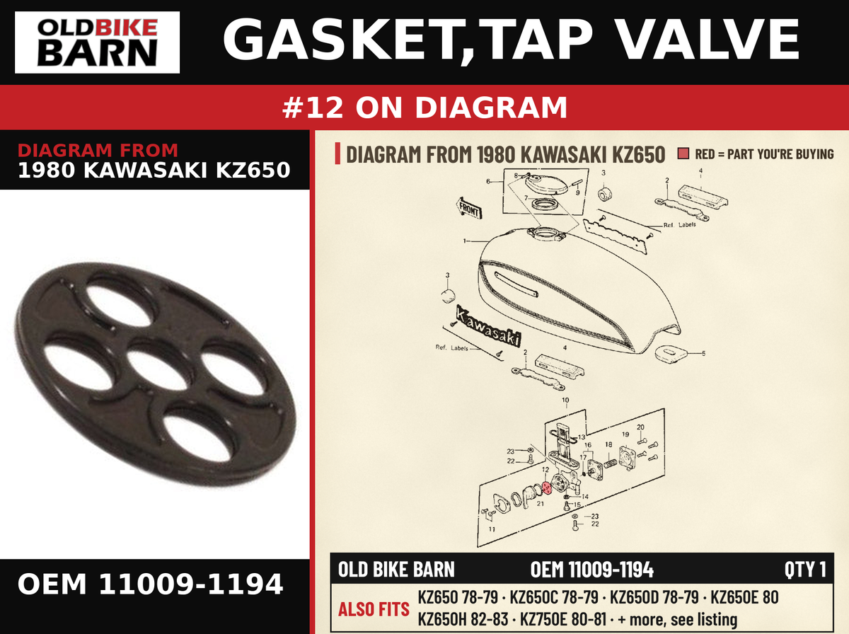 GASKET,TAP VALVE OEM 11009-1194 diagram #12 from 1980 KAWASAKI KZ650 | Old Bike Barn