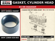 GASKET, CYLINDER HEAD OEM 12909-428-003 diagram #4 from 1977 HONDA CB400F | Old Bike Barn