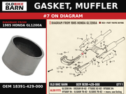 GASKET, MUFFLER OEM 18391-429-000 diagram #7 from 1985 HONDA GL1200A | Old Bike Barn