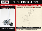 FUEL COCK ASSY OEM 44300-08F00 diagram #1 from 1998 SUZUKI GSX600F | Old Bike Barn
