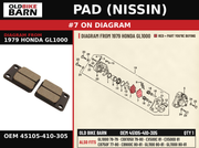 PAD (NISSIN) OEM 45105-410-305 diagram #7 from 1979 HONDA GL1000 | Old Bike Barn