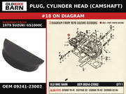 PLUG, CYLINDER HEAD (CAMSHAFT) OEM 09241-23002 diagram #18 from 1979 SUZUKI GS1000C | Old Bike Barn