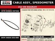 CABLE ASSY., SPEEDOMETER OEM 44830-356-000 diagram #12 from 1978 HONDA CB750A | Old Bike Barn