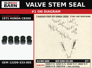 VALVE STEM SEAL OEM 12209-333-005 diagram #1 from 1971 HONDA CB500 | Old Bike Barn