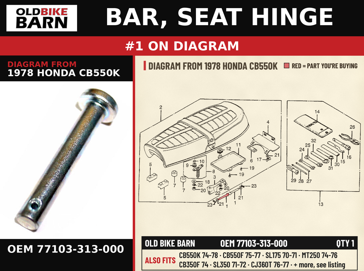 BAR, SEAT HINGE OEM 77103-313-000 diagram #1 from 1978 HONDA CB550K | Old Bike Barn