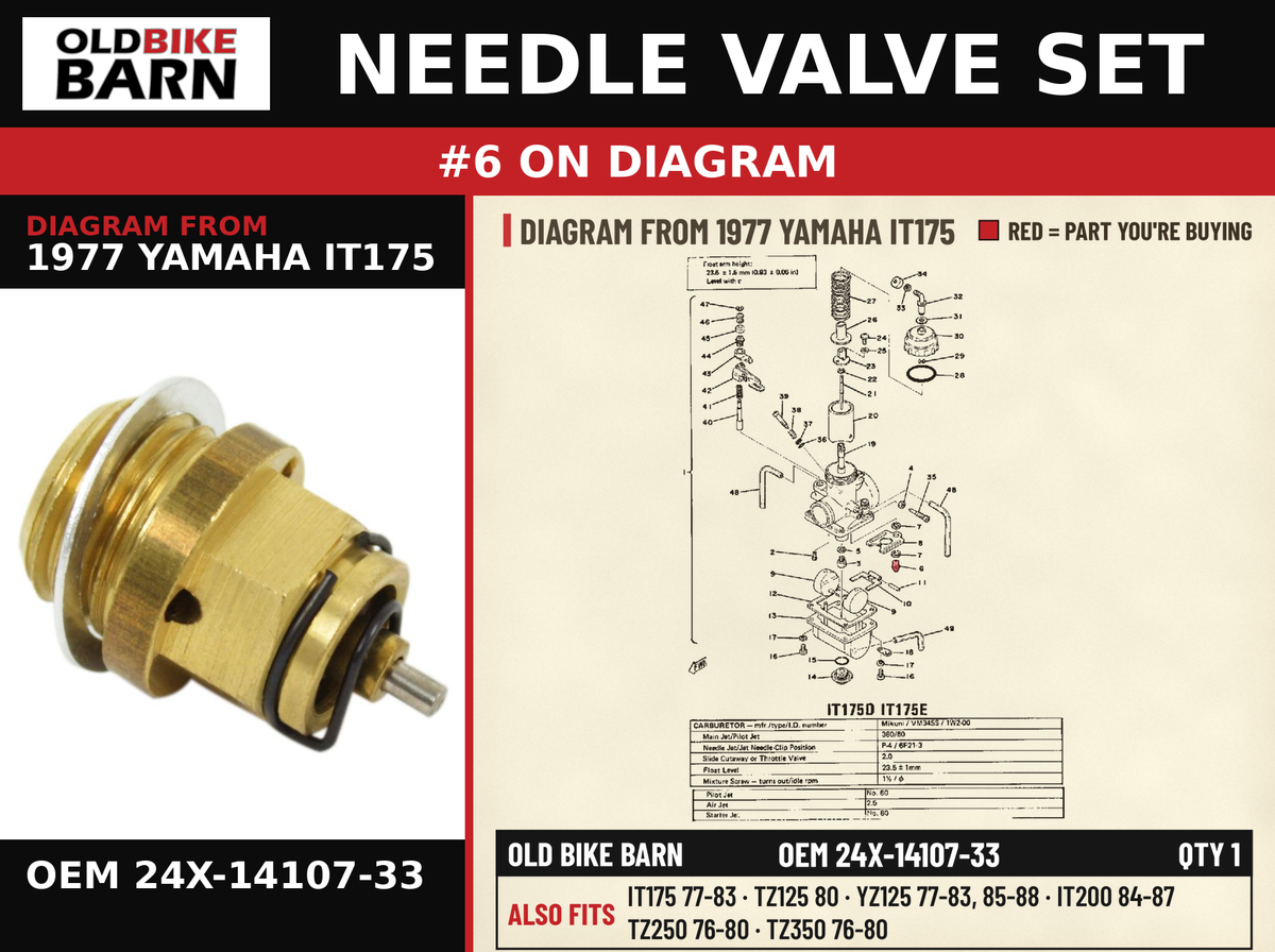 NEEDLE VALVE SET OEM 24X-14107-33 diagram #6 from 1977 YAMAHA IT175 | Old Bike Barn