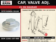 CAP, VALVE ADJ. OEM 12361-107-000 diagram #1 from 1970 HONDA CB100 | Old Bike Barn
