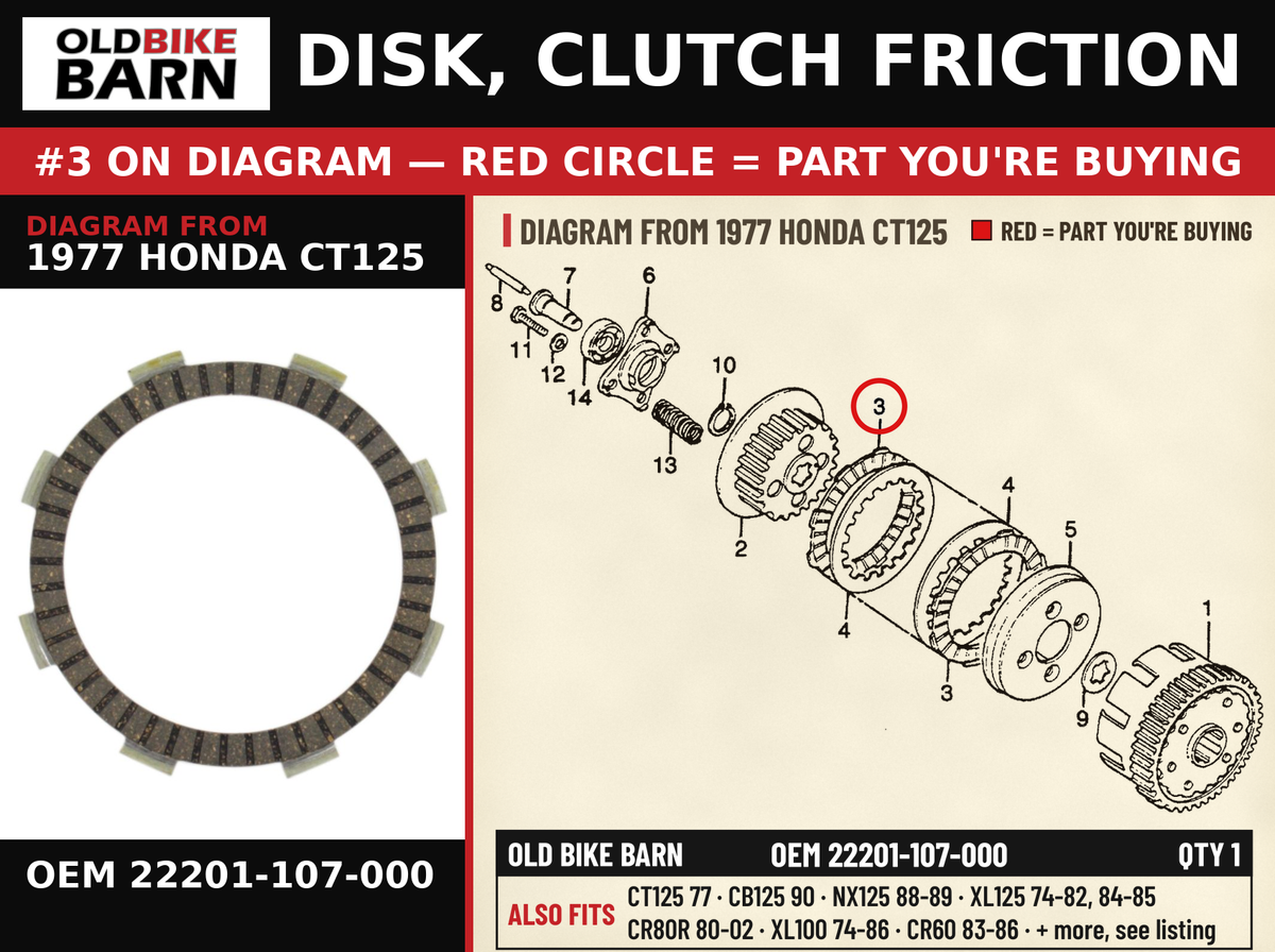 DISK, CLUTCH FRICTION OEM 22201-107-000 diagram #3 from 1977 HONDA CT125 | Old Bike Barn