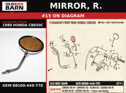 MIRROR, R. OEM 88100-449-770 diagram #15 from 1980 HONDA CB650C | Old Bike Barn