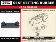 SEAT SETTING RUBBER OEM 77204-312-000 diagram #5 from 1972 HONDA CB350F | Old Bike Barn