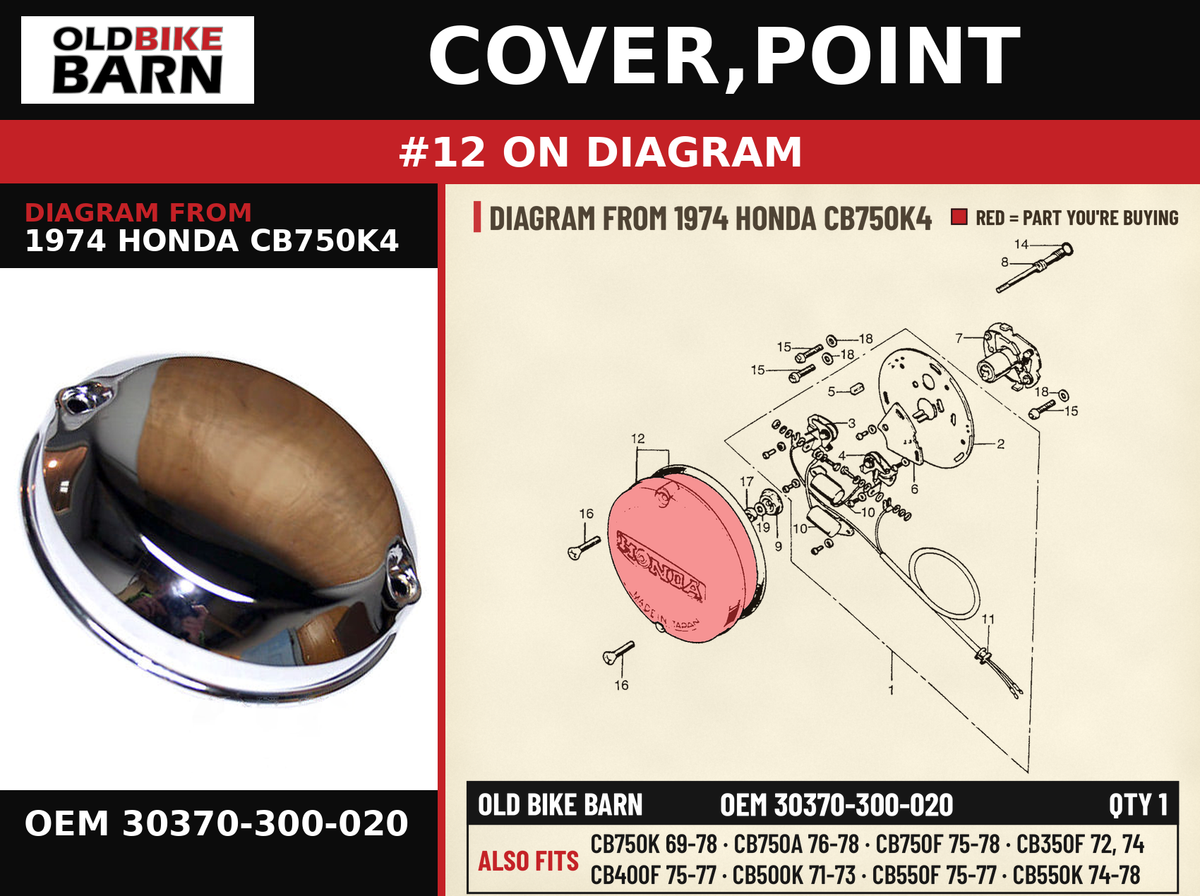 COVER,POINT OEM 30370-300-020 diagram #12 from 1974 HONDA CB750K4 | Old Bike Barn