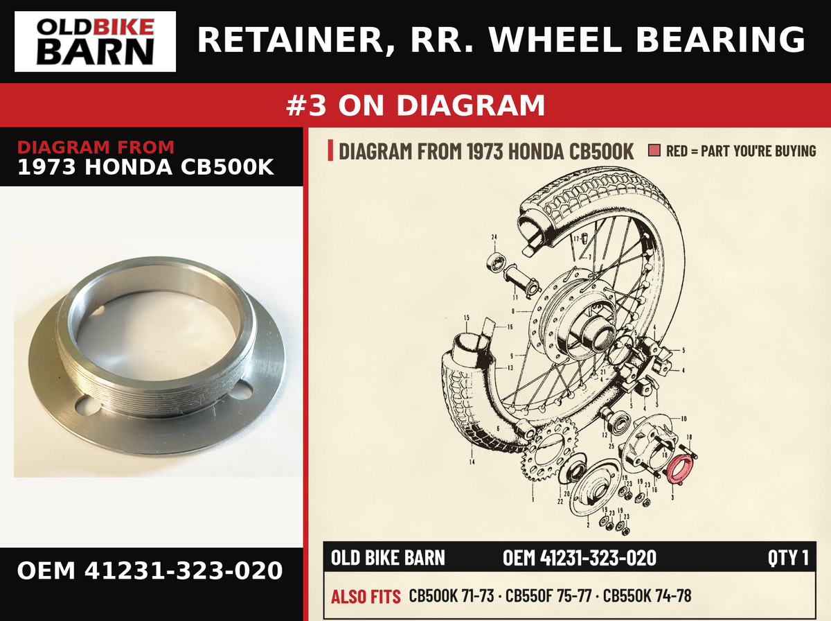 RETAINER, RR. WHEEL BEARING OEM 41231-323-020 diagram #3 from 1973 HONDA CB500K | Old Bike Barn