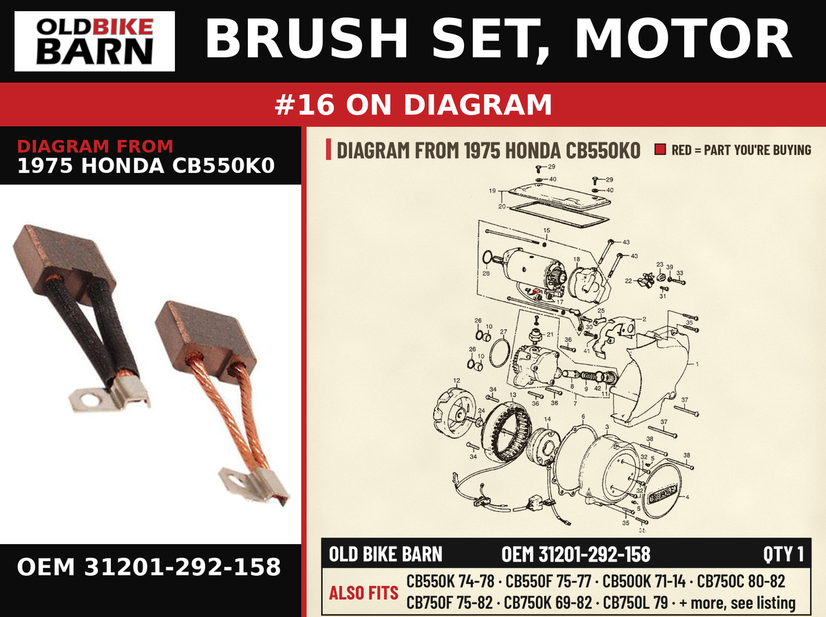 BRUSH SET, MOTOR OEM 31201-292-158 diagram #16 from 1975 HONDA CB550K0 | Old Bike Barn